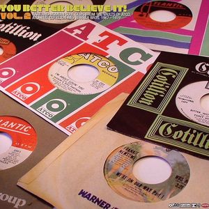 You Better Believe It! Vol 2: Rare & Modern Soul