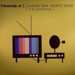 Living On Video 2K6 (The Original)