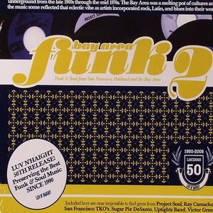 Bay Area Funk 2: Funk & Soul From San Francisco, Oakland & The Bay Area