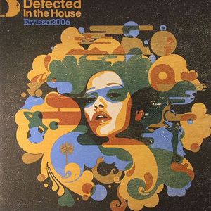 Defected In The House: Eivissa 2006
