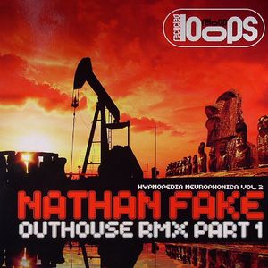Hypnopedia Neurophonica Vol 2: Outhouse (Remixes Part 1)