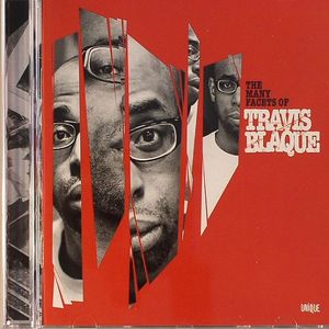The Many Facets Of Travis Blaque