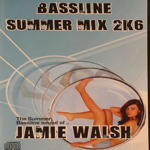Bassline Summer Mix 2006