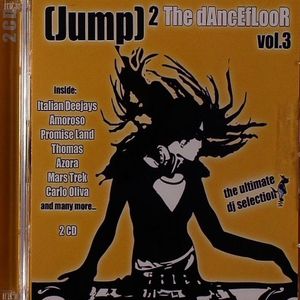 Jump 2 The Dancefloor Vol 3