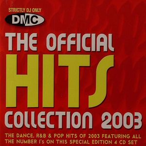 The Official Hits Of 2003 (For Working DJs Only)