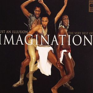 Just An Illusion: The Very Best Of Imagination