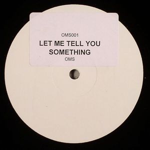 Let Me Tell You Something