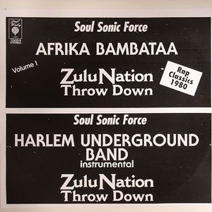 Zulu Nation Throw Down (Soul Sonic Force) Vol 2
