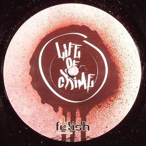 Life Of Crime EP