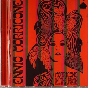 Morricone In The Brain: Blowing Your Mind With The Maestro