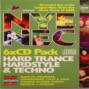 Slammin Vinyl NYE NEC 2006 Hard Dance, Hardstyle & Techno: Live At The Largest New Year Eve Music Event Of The Year