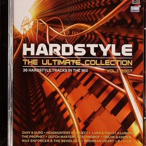 Hardstyle: The Ultimate Collection 2007 Vol 1