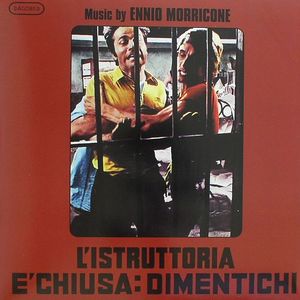 L'Istruttoria E' Chiusa: Dimentichi