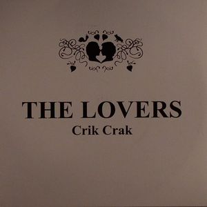 LOVERS, The - Crik Crak