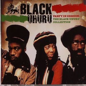 Party In Session: The Black Uhuru Collection