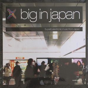Big In Japan: Superb Electronic Music From Japan