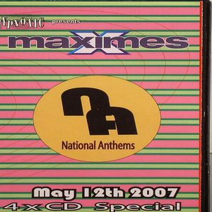 Hypnotic presents Maximes National Anthems May 12th 2007