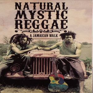 Natural Mystic Reggae - A Jamaican Walk