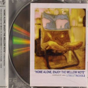 Home Alone Enjoy The Mellow Note: Streetnoise 2