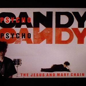 Psychocandy