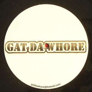 Gat Da Whore