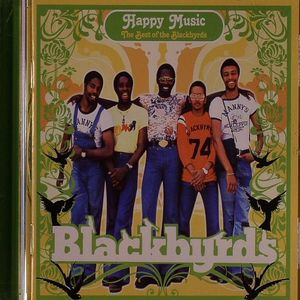 Happy Music: The Best Of The Blackbyrds