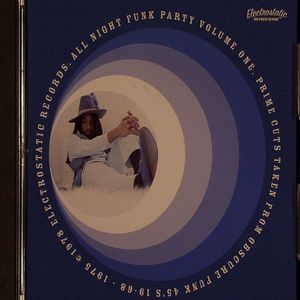 All Night Funk Party Vol One - Prime Cuts Taken From Obscure Funk 45's 1968-1975