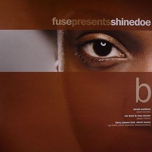 Fuse Presents Shinedoe (Sampler 2)