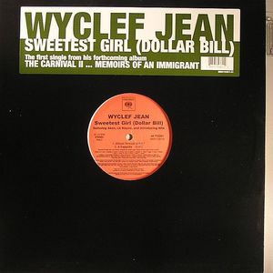 Sweetest Girl (Dollar Bill)