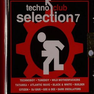 Techno Club Selection Vol 7