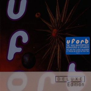 UFOrb - The 1992 Masterpiece Remastered & Expanded!