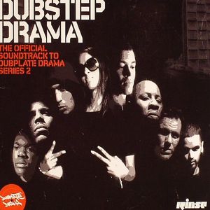 Dubstep Drama - The Official Soundtrack To Dubplate Drama Series 2