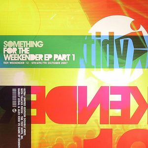 Something For The Weekender EP (Part 1)