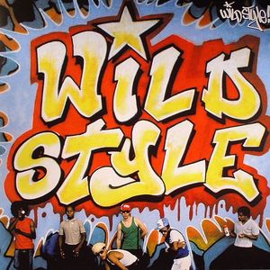 Wild Style Original Soundtrack