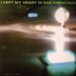 I Left My Heart In San Francisco Vol 1