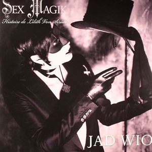 Sex Magik: Histoire De Lilith Von Sirius