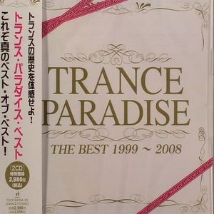 Trance Paradise: The Best 1999 - 2008