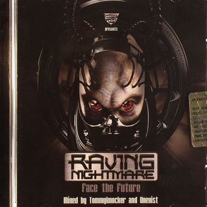 Raving Nightmare Face The Future