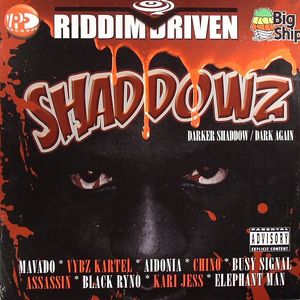 Riddim Driven: Shaddowz