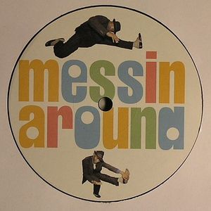 Messin Around Vol 5