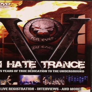 I Hate Trance: 5 Years Of True Dedication To The Underground