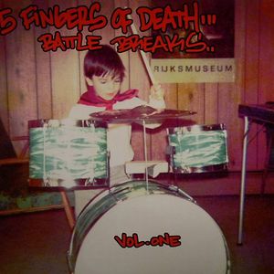 5 Fingers Of Death: Battle Breaks Vol One