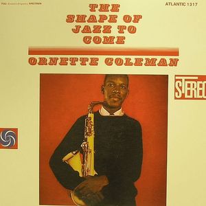 The Shape Of Jazz To Come