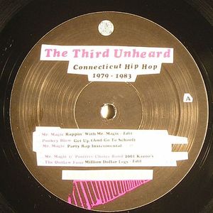 The Third Unheard Connecticut Hip Hop 1979-1983 : The Instrumentals