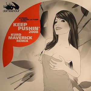 Keep Pushin' 2008