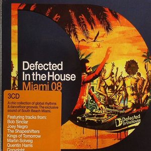 Defected In The House: Miami 08