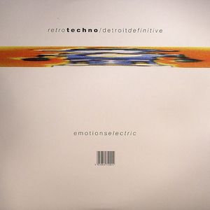 Retro Techno: Emotions Electric