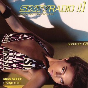 Sixty Radio: Summer '08