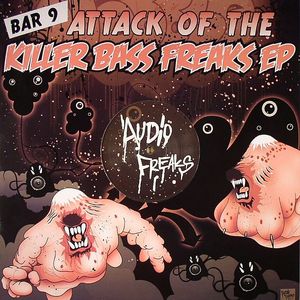 Attack Of The Killer Bass Freaks EP Part 2