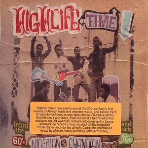 Highlife Time: Nigerian & Ghanaian Sound